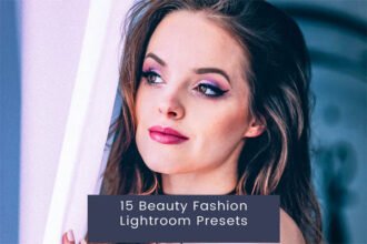 15 Beauty Fashion Lightroom Presets