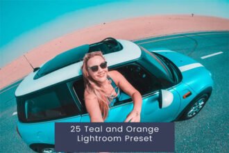 25 Teal and Orange Presets