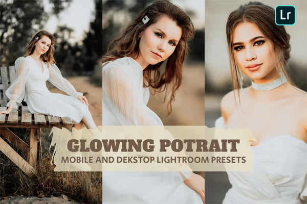 Glowing Potrait Lightroom Presets Dekstop Mobile
