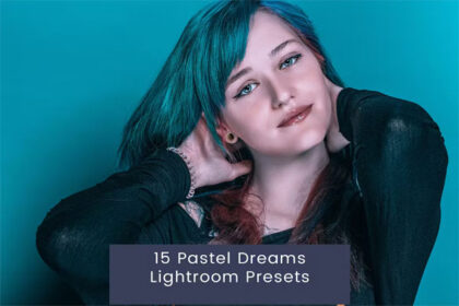 15 Pastel Dreams Lightroom Presets